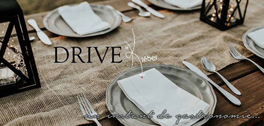 Le Kléber Drive Gastronomique